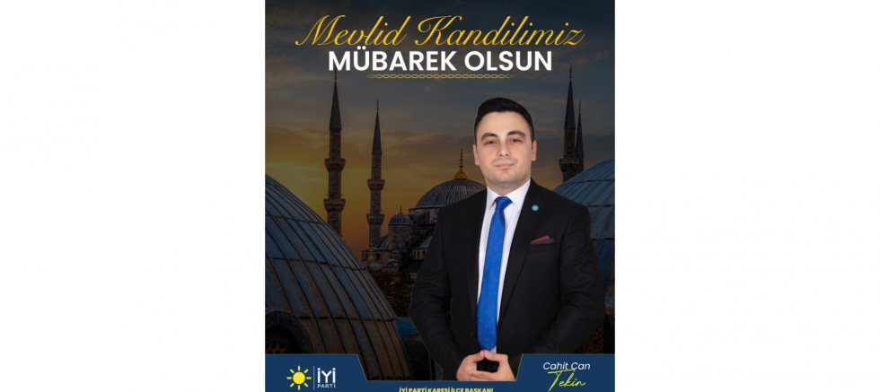 Cahit Can Tekin: Mevlid Kandili Gönüllerimizi İyilikte Buluştursun - GÜNDEM - İnternetin Ajansı