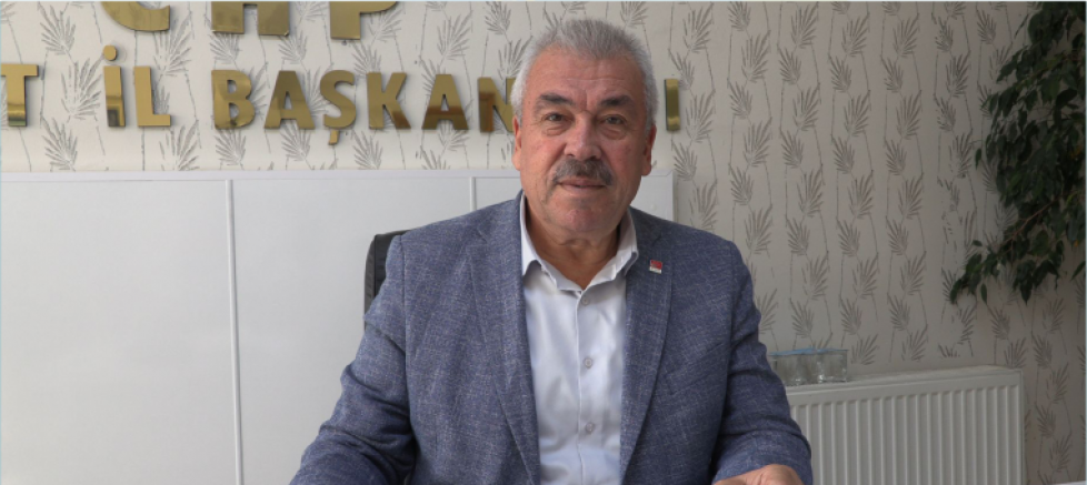 CHP Yozgat İl Başkanı Abdullah Yaşar: 